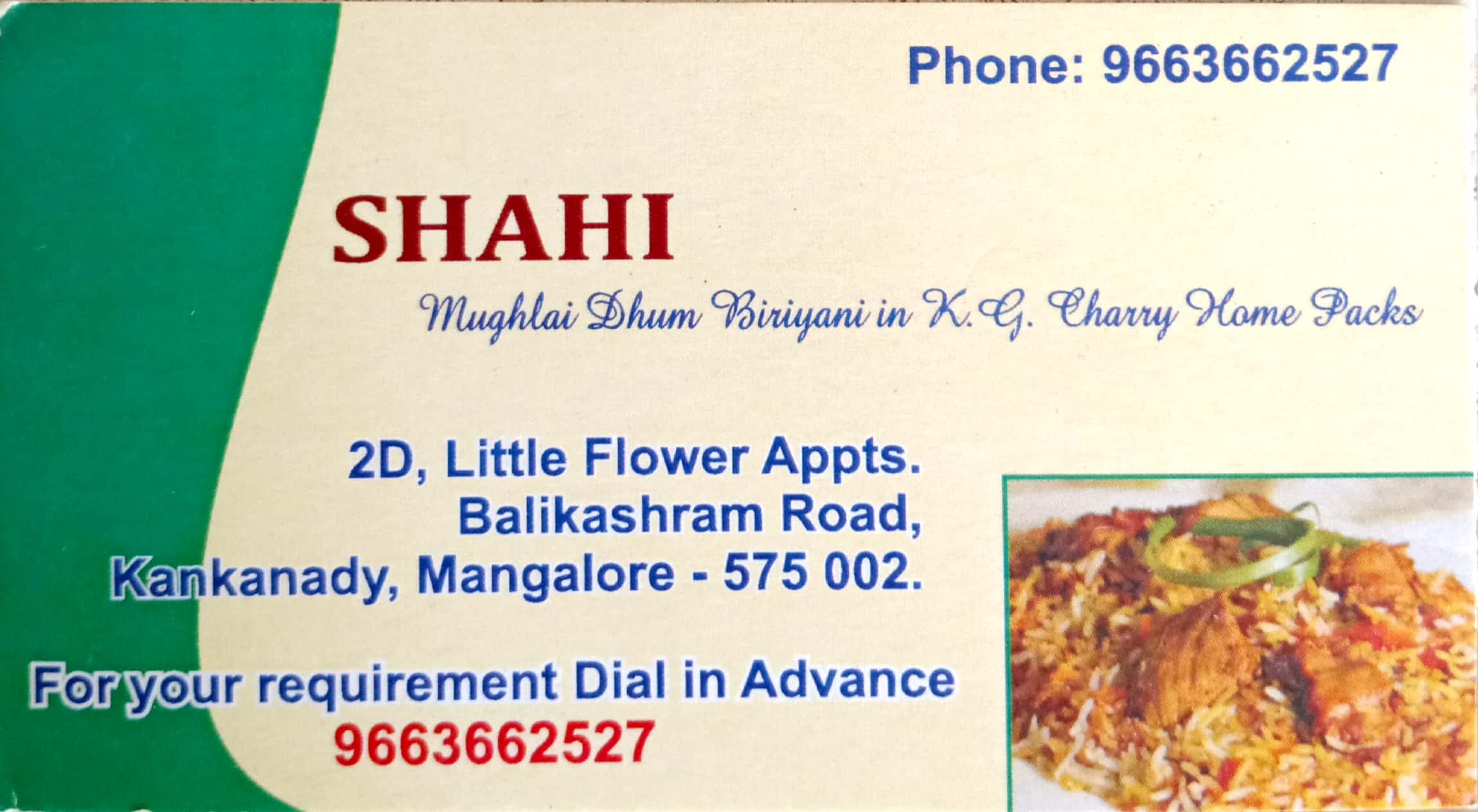 SHAHI (Mughlai Dhum Biriyani in K.G.)