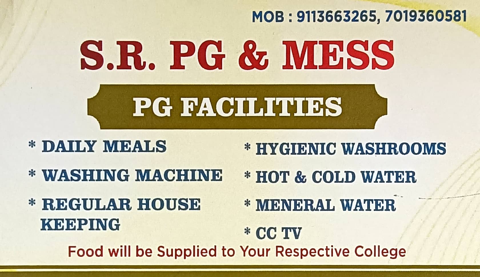 S R PG & MESS